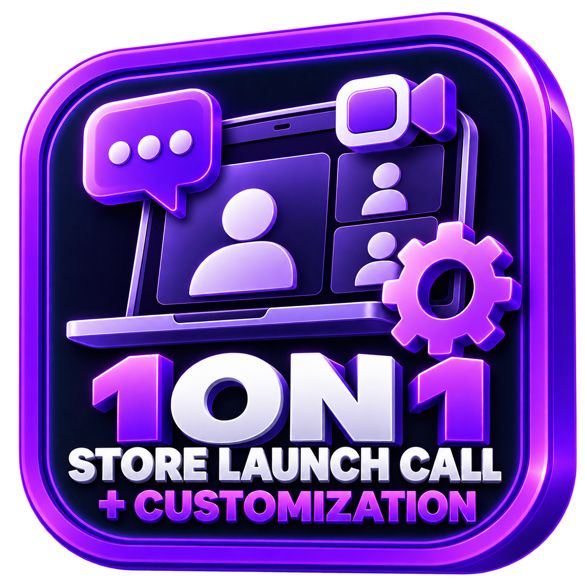 1 ON 1 Store Launch + Customization